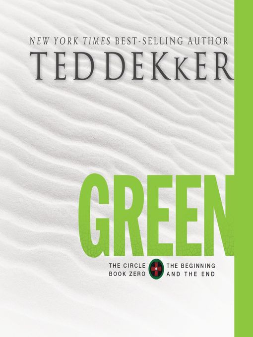 Title details for Green by Ted Dekker - Wait list